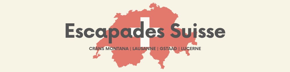weekend-suisse-court-lucerne-crans-montana-lausanne-gstaad